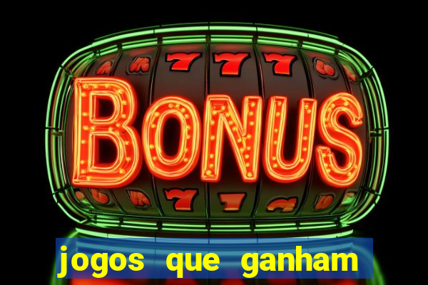 jogos que ganham dinheiro de verdade gratis